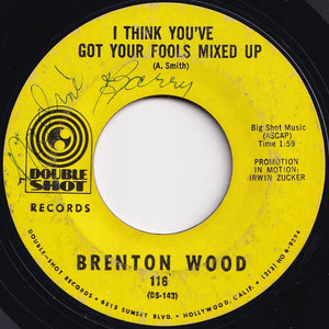 Brenton Wood - Gimme Little Sign / I Think You've Got Your Fools Mixed Up (7 inch Record / Used)