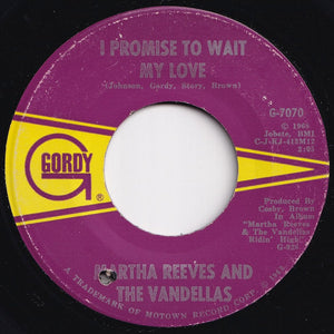 Martha Reeves And The Vandellas - I Promise To Wait My Love / Forget Me Not (7 inch Record / Used)