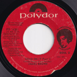 James Brown - Hustle!!! (Dead On It) / Dead On It (Part II) (7 inch Record / Used)