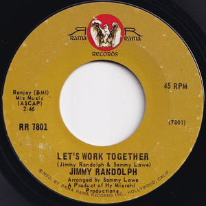 Jimmy Randolph - Let's Work Together / What Color Is The Love In Your Heart (7 inch Record / Used)