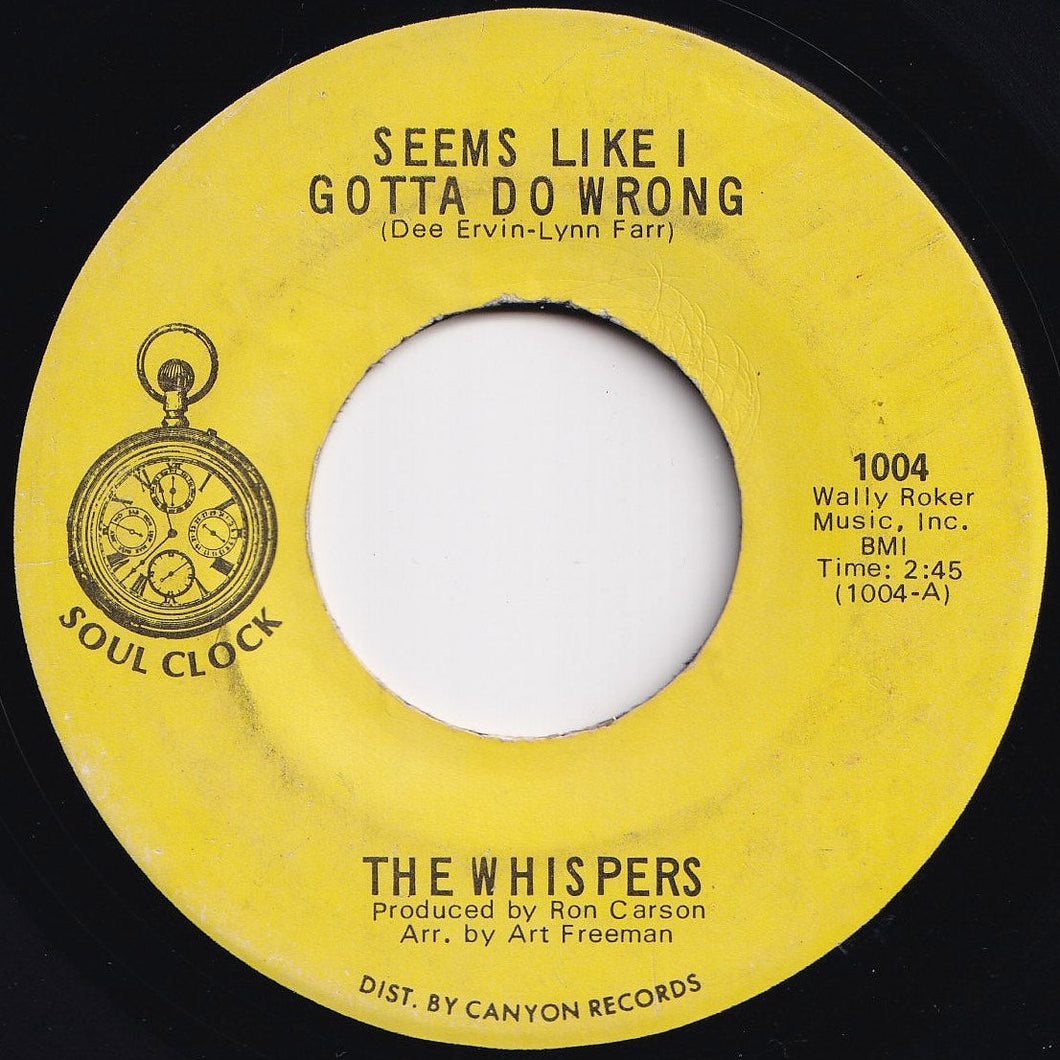 Whispers - Seems Like I Gotta Do Wrong / Needle In A Haystack (7 inch Record / Used)