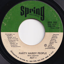 画像をギャラリービューアに読み込む, Act 1 - Party Hardy People / Do You Feel It (7 inch Record / Used)
