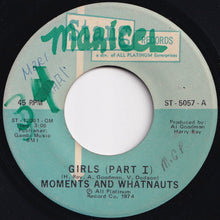 Load image into Gallery viewer, Moments, Whatnauts - Girls (Part 1) / (Part 2) (7 inch Record / Used)
