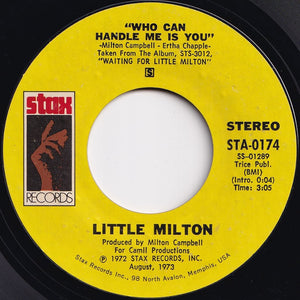 Little Milton - What It Is / Who Can Handle Me Is You (7 inch Record / Used)