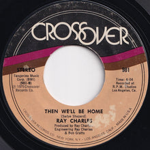 画像をギャラリービューアに読み込む, Ray Charles - Living For The City / Then We&#39;ll Be Home (7 inch Record / Used)
