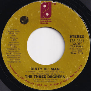 Three Degrees - I Didn't Know / Dirty Ol' Man (7 inch Record / Used)