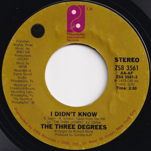 Three Degrees - I Didn't Know / Dirty Ol' Man (7 inch Record / Used)