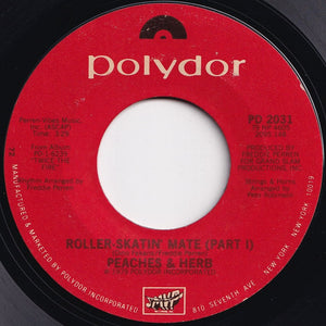 Peaches & Herb - Roller-Skatin' Mate (Part 1) / (Part 2) (7 inch Record / Used)