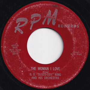 B. B. "Blues Boy" King And His Orchestra - Love You Baby / The Woman I Love (7 inch Record / Used)