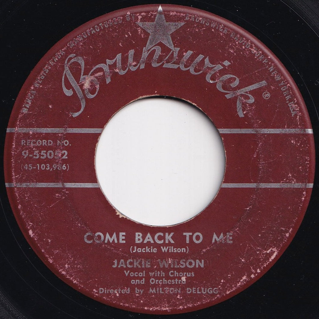 Jackie Wilson - Come Back To Me / To Be Loved (7 inch Record / Used)