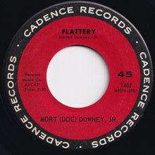 画像をギャラリービューアに読み込む, Mort (Doc) Downey, Jr. - The Ballad Of Billy Brown / Flattery (7 inch Record / Used)

