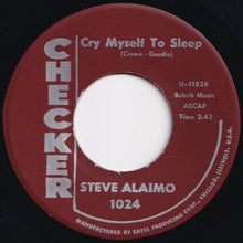 画像をギャラリービューアに読み込む, Steve Alaimo - Cry Myself To Sleep / One Good Reason (7 inch Record / Used)
