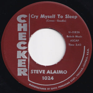 Steve Alaimo - Cry Myself To Sleep / One Good Reason (7 inch Record / Used)