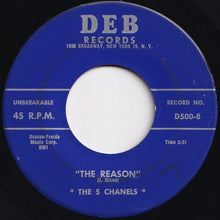 Load image into Gallery viewer, Chanels - Skiddily Doo / The Reason (7 inch Record / Used)
