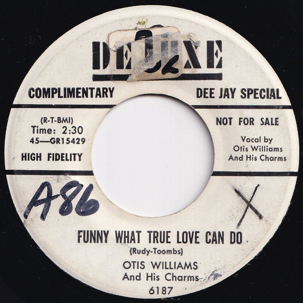 Otis Williams And His Charms - Funny What True Love Can Do / Blues Stay Away From Me (7 inch Record / Used)