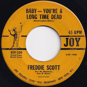 Freddie Scott - Baby - You're A Long Time Dead / Lost The Right (7 inch Record / Used)