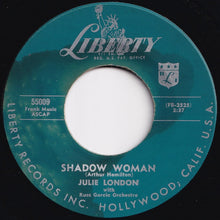 Laden Sie das Bild in den Galerie-Viewer, Julie London - Baby, Baby, All The Time / Shadow Woman (7 inch Record / Used)
