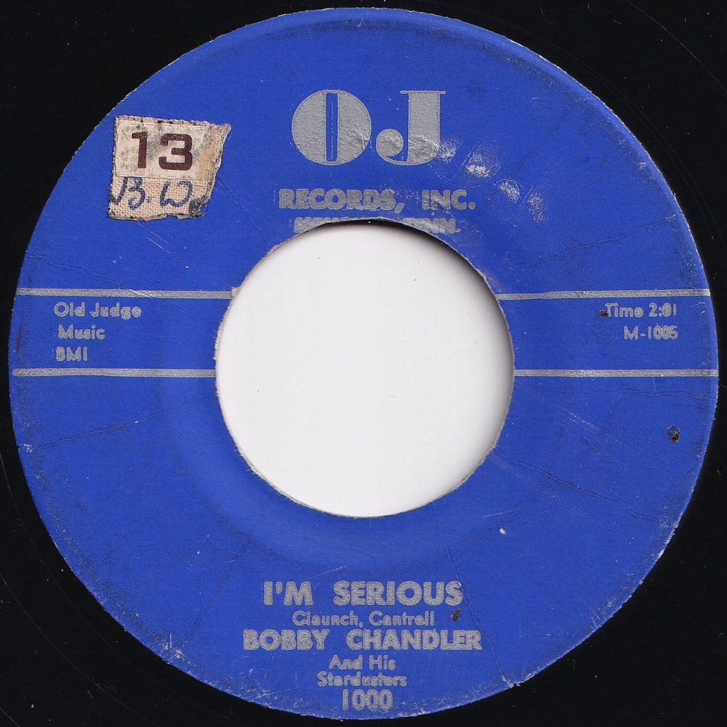 Bobby Chandler And His Stardusters - I'm Serious / If You Love'd Me (7 inch Record / Used)