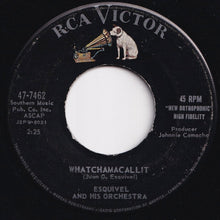 画像をギャラリービューアに読み込む, Esquivel And His Orchestra - Whatchamacallit / I Feel Merely Marvelous (7 inch Record / Used)
