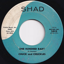 Load image into Gallery viewer, Chuck And Chuckles - One Hundred Baby / Bury The Hatchet (7 inch Record / Used)
