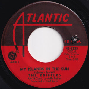Drifters - Memories Are Made Of This / My Islands In The Sun (7 inch Record / Used)