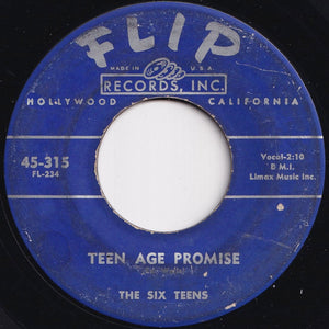 Six Teens - A Casual Look / Teen Age Promise (7 inch Record / Used)