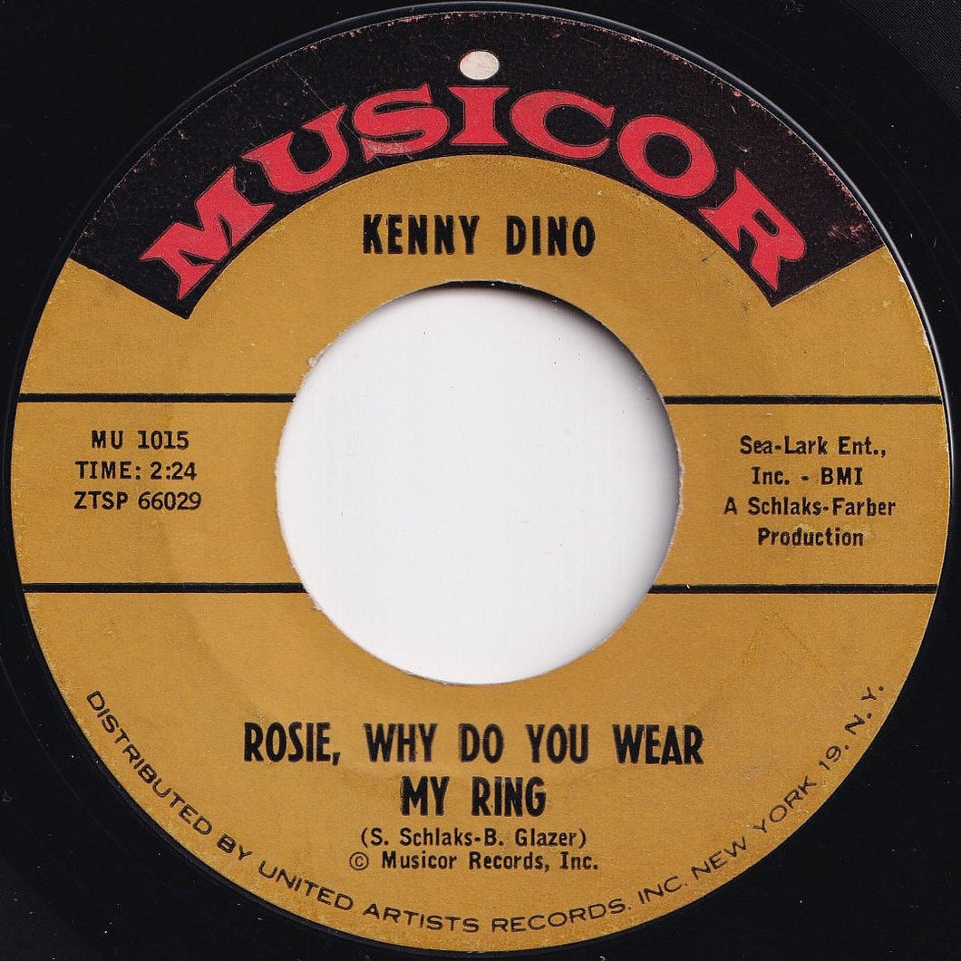 Kenny Dino - Rosie, Why Do You Wear My Ring / What Did I Do (7 inch Record / Used)