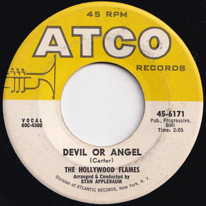 Hollywood Flames - Devil Or Angel / Do You Ever Think Of Me (7 inch Record / Used)