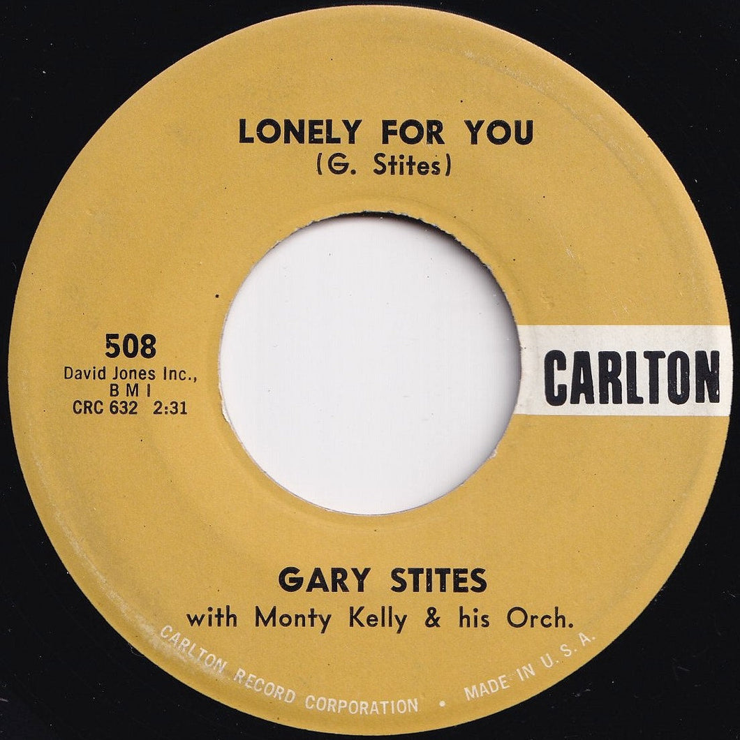 Gary Stites - Lonely For You / Shine That Ring (7 inch Record / Used)