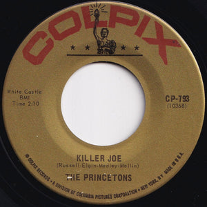 Princetons - Georgianna / Killer Joe (7 inch Record / Used)