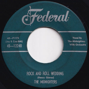 Midnighters - Rock And Roll Wedding / That House On The Hill (7 inch Record / Used)