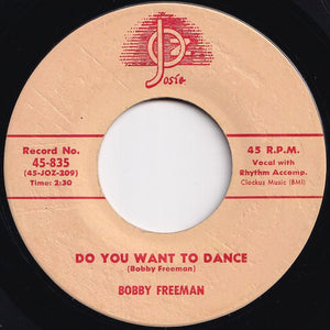 Bobby Freeman - Do You Want To Dance / Big Fat Woman (7 inch Record / Used)