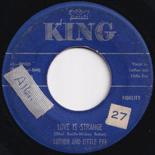 画像をギャラリービューアに読み込む, Luther and Little Eva - Love Is Strange / Ain&#39;t Got No Home (7 inch Record / Used)
