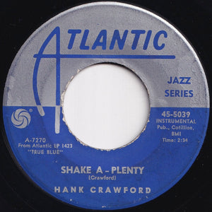 Hank Crawford - Shake A-Plenty / Mellow Down (7 inch Record / Used)