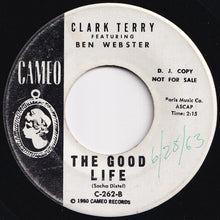 Load image into Gallery viewer, Clark Terry, Ben Webster - More (Theme From Mondo Cane) / The Good Life (7 inch Record / Used)
