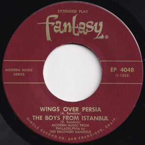 Brothers Sandole - Wings Over Persia; The Boys From Istanbul / The Tamaret; Magic Carpet; Grenadine (7 inch Record / Used)