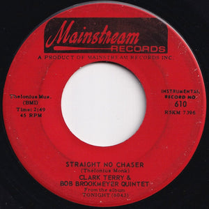 Clark Terry And Bob Brookmeyer Quintet - Blindman, Blindman / Straight No Chaser (7 inch Record / Used)