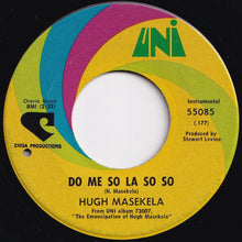Load image into Gallery viewer, Hugh Masekela - Puffin&#39; On Down The Track / Do Me So La So So (7 inch Record / Used)
