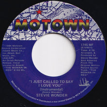 Load image into Gallery viewer, Stevie Wonder - I Just Called To Say I Love You / (Instrumental) (7 inch Record / Used)
