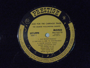 George Wallington Quintet Jazz For The Carriage Trade Prestige SMJ-6517