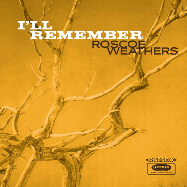 Roscoe Weathers - I'll Remember (LP-Vinyl Record/New)
